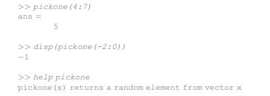 Write a function that is called pickone, which will receive one input argument x, which is a vector,...-1