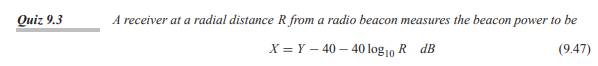 Suppose that in Quiz 9.3, R, measured in meters, has a uniform PDF over [0, 1000]. Find the MAP...