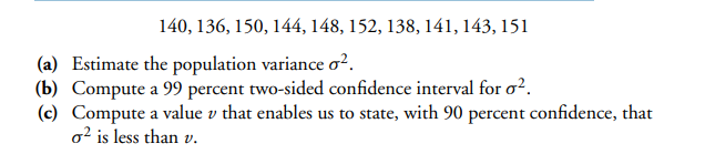 Verify the formulas given in Table for the 100(1-a) percent lower and upper confidence intervals for...