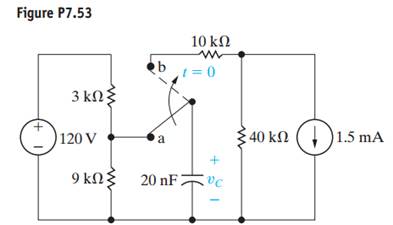 The switch in the circuit of Fig P7.53 has been in position a for a long time. At t = 0 he switch is...