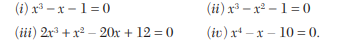 Divide 15x 7 - 16x 6 + 30x 5 - 3x 4 - 5x 3 - 2x 2 + 5x + 8 by x 2 - x + 1 synthetically. Find the...-3