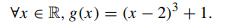 Consider the function g : R ? R defined in (2.6) in Section 2.2.2.2, which we repeat here for...