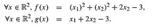 Consider the functions f: R 2 ? R and g : R2 ? R as defined in Exercise 2.7. Also consider the...-1