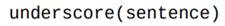 Write a function that returns the same result as Exercise 6.1.3 without using the replace method....-2