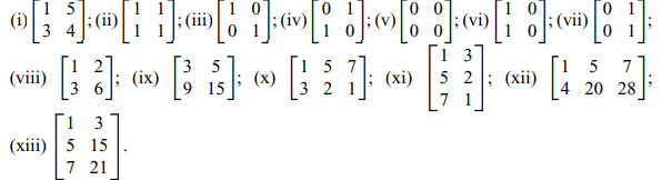 Find the rank of each of the following matrices: