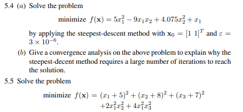 Solve Prob. 5.4 by applying Powell’s algorithm (Algorithm 6.4) and compare the results with those...-1