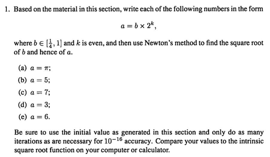 Rewrite your program using p2, and to generate the initial guess, applying it to each of the values...-3