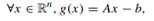 Let g : Rn ? Rn be affine and of the form: where A ? Rn×n and b ? Rn. Show that if there is more...-1