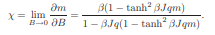 (a) Use the relation (5.100) to show that ? = (1/k) (T - Tc) -1 for T ? T + c. (b) It is more...