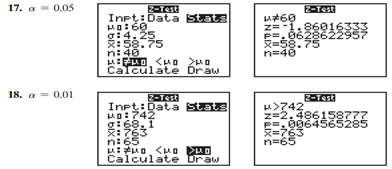 In Exercises 17 and 18, use the TI-84 Plus displays to make a decision to reject or fail to reject...