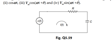 Determine the current i t( ) flowing through the series RC circuit shown in Fig. Q 5.59 when the...