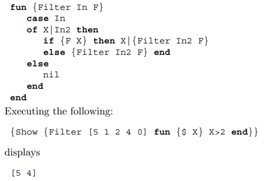 Dataflow behavior in a concurrent setting. Consider the function {Filter In F}, which returns the...-1