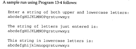 Modify Program 13-4 to allow a complete sentence to be input and converted to uppercase letters....-2