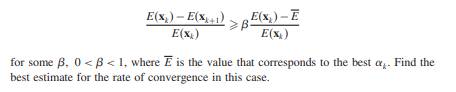 Suppose in the method of steepest descent for the quadratic problem, the value of k is not...-2