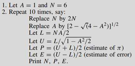 The following method of computing is due to Archimedes: Write a program to implement the algorithm.-2