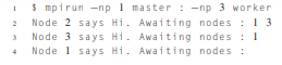 Write a MPMD version of the “Hello World” program of Figure 5.2, in effect eliminating the if/else...-2