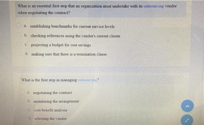 What is an essential first step that an organization must undertake with its outsourcing vendor when...