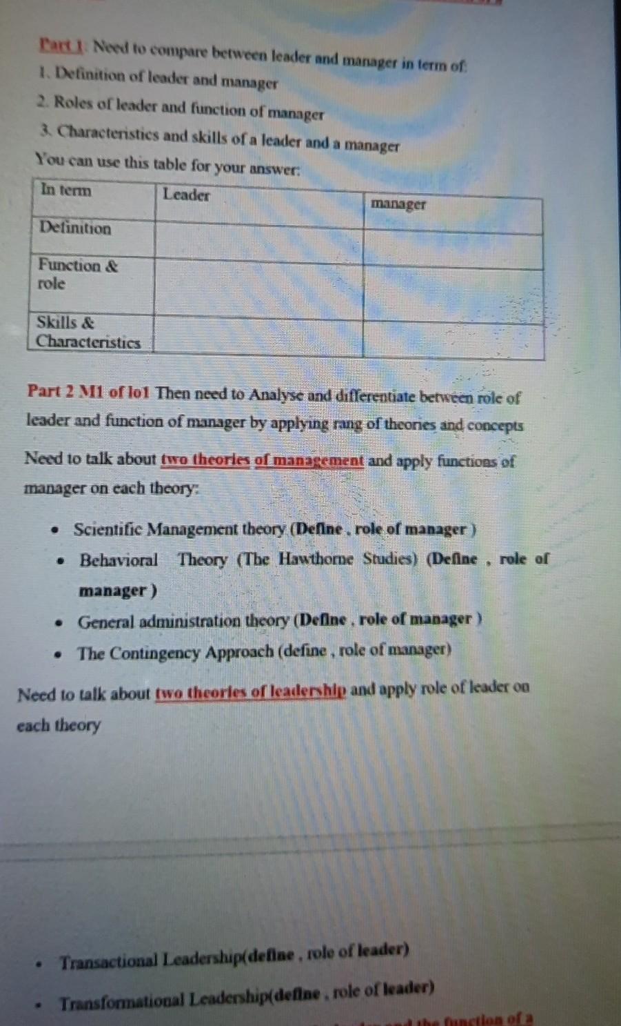 Part Need to compare between leader and manager in term of 1. Definition of leader and manager 2....