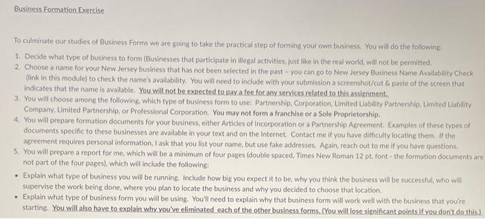 Business Formation Exercise To culminate our studies of Business Forms we are going to take the...