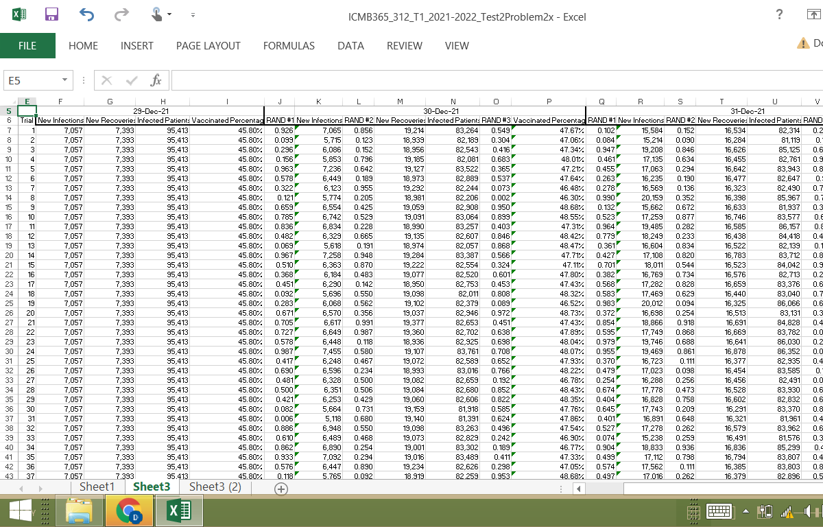 Ask an expert Assume that today is December 29, 2021, and that the daily data regarding COVID-19...