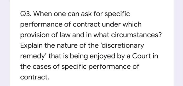 When one can ask for specific performance of contract under which provision of law and in what...