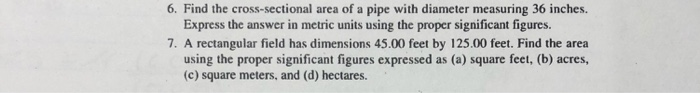 Find the cross-sectional area of a pipe with diameter measuring 36 inches. Express the answer in...