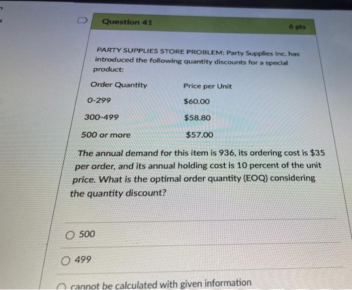 PARTY SUPPLIES STORE PROBLEM: Party Supplies Inc. has introduced the following quantity discounts...