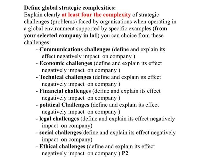 Define global strategic complexities: Explain clearly at least four the complexity of strategic...
