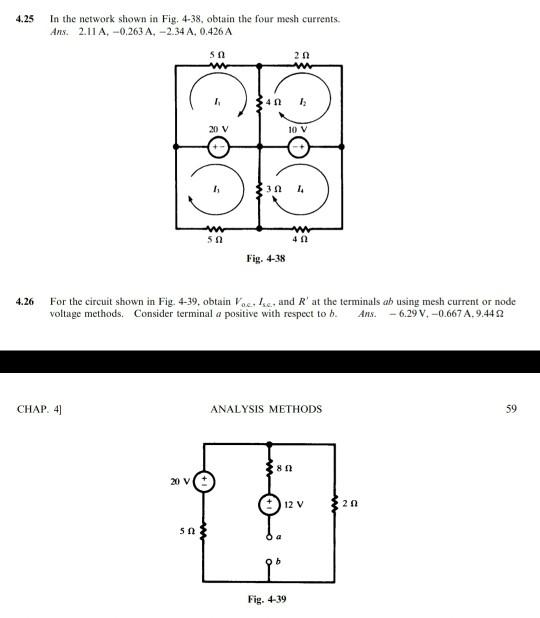 For the circuit shown in Fig. 4-39, obtain Voc, Isc., and R' at the terminals ab using mesh current...