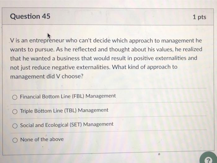 Vis an entrepreneur who can't decide which approach to management he wants to pursue. As he...