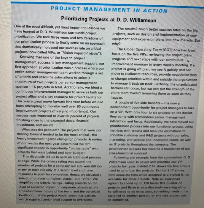 PROJECT MANAGEMENT IN ACTION Prioritizing Projects at D. D. Williamson One of the most difficult,...