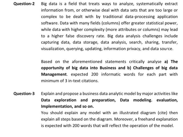 Big data is a field that treats ways to analyze, systematically extract information from, or...