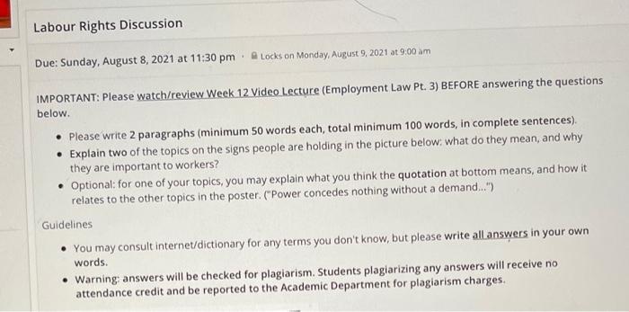 Labour Rights Discussion Locks on Monday, August 9, 2021 at 9:00 am Due: Sunday, August 8, 2021 at...