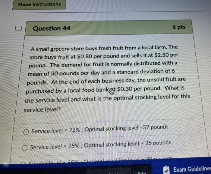 A small grocery store buys fresh fruit from a local farm. The store buys fruit at $0.80 per pound...