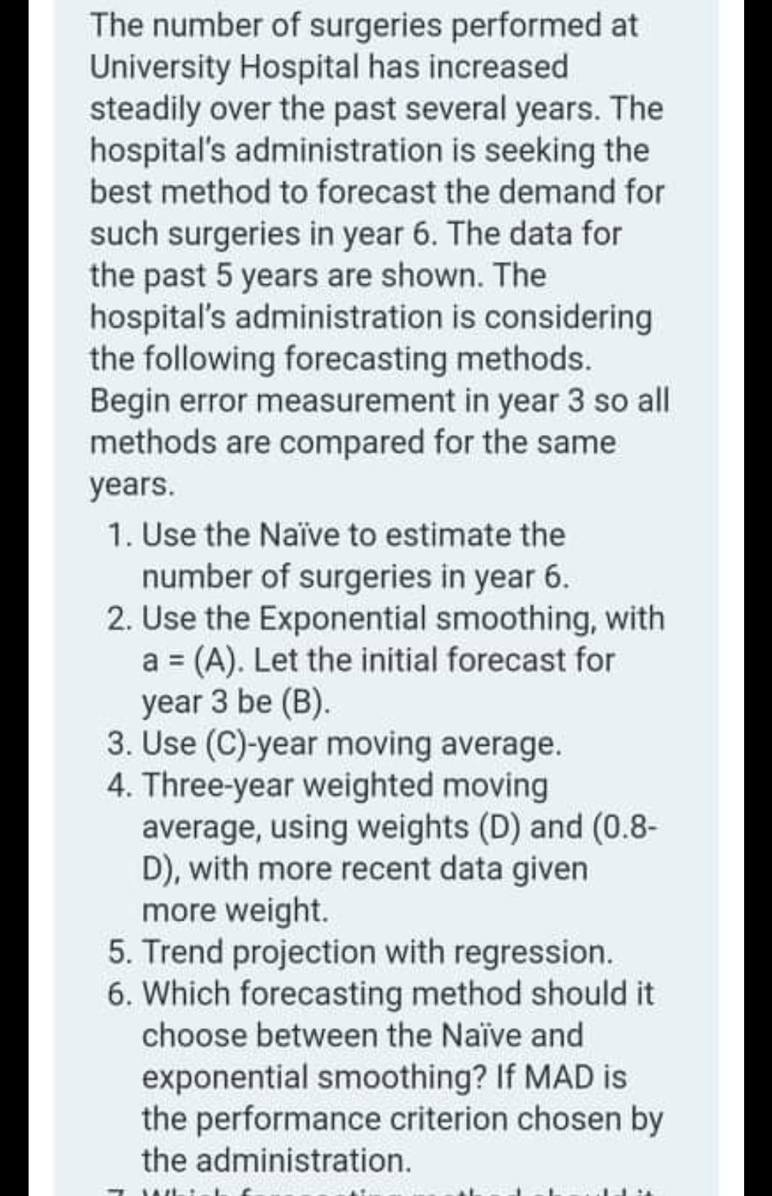 Old MathJax webview E=2906 F= 76 The number of surgeries performed at University Hospital has...-1