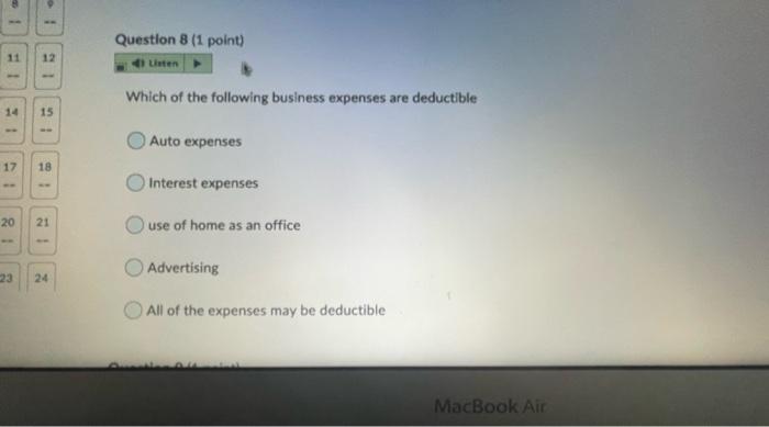 Which of the following business expenses are deductible 14 15 Auto expenses 17 18 Interest expenses...