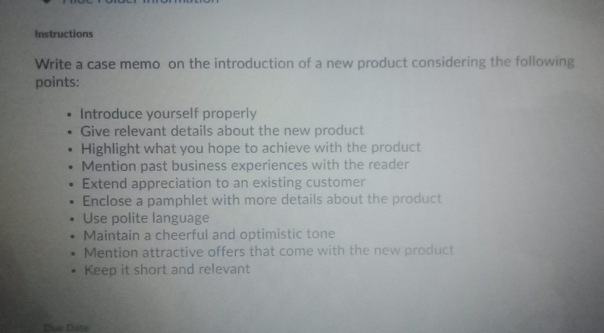 Instructions Write a case memo on the introduction of a new product considering the following...