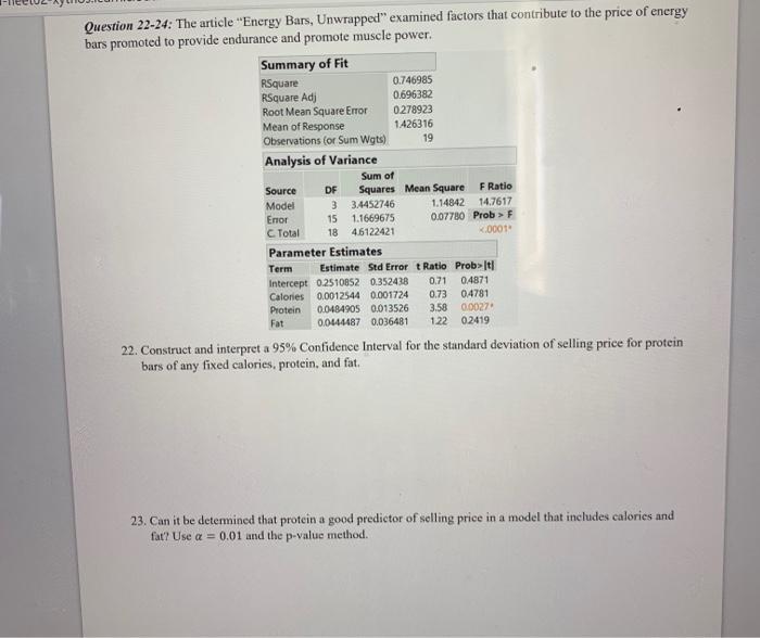 Construct and interpret a 95% Confidence Interval for the standard deviation of selling price for...