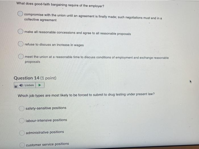 What does good-faith bargaining require of the employer? compromise with the union until an...