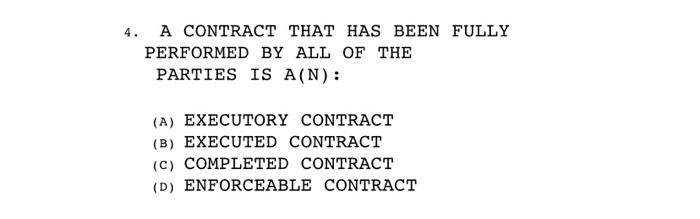 A CONTRACT THAT IS TOTALLY ILLEGAL IS PROPERLY CALLED: (A) VOID (B) VOID, UNLESS THE EXCEPTION IN...-3