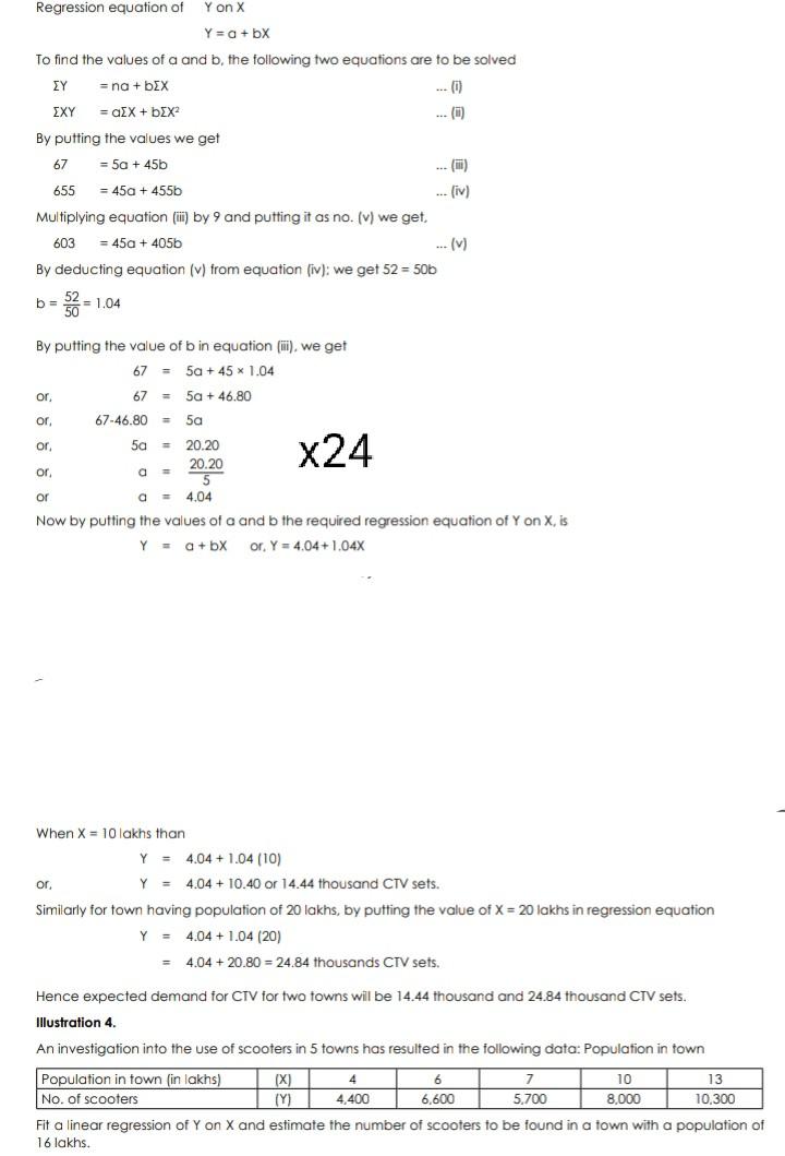 Regression equation of Yon X Y = a + bx To find the values of a and b, the following two equations...