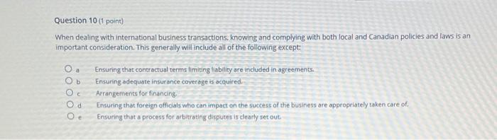 When dealing with international business transactions, knowing and complying with both local and...