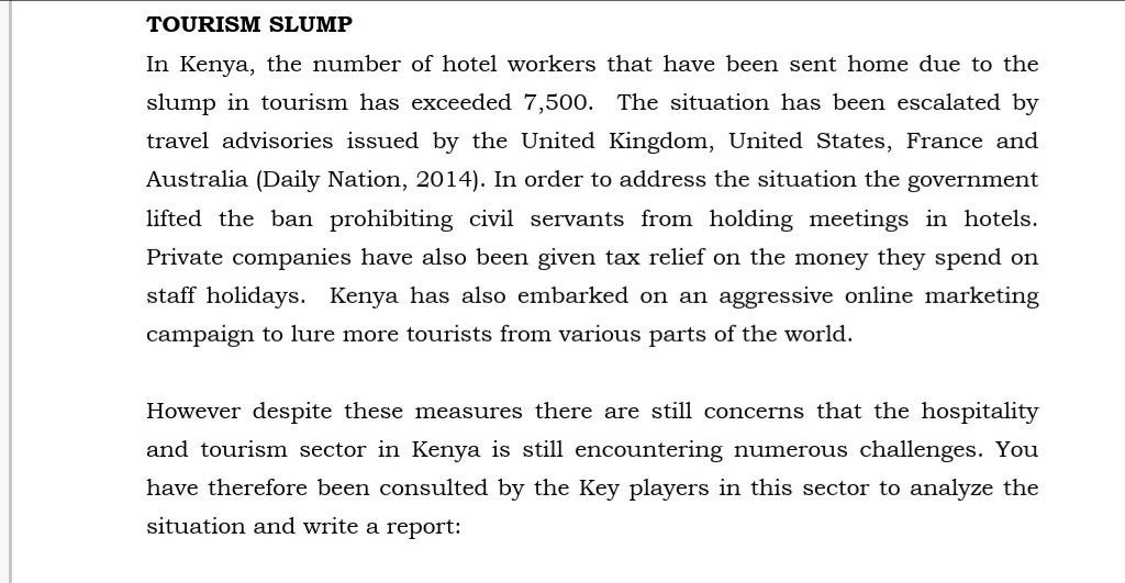 TOURISM SLUMP In Kenya, the number of hotel workers that have been sent home due to the slump in...-1