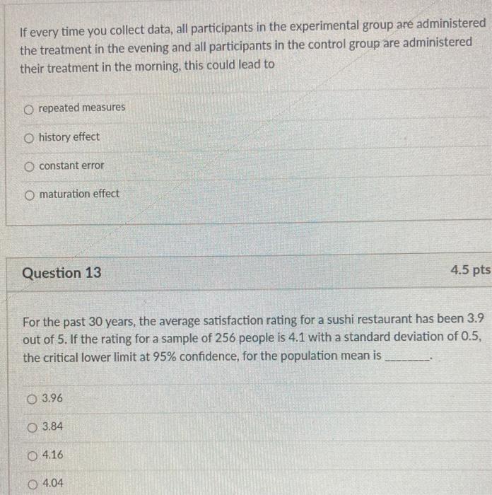 The median value of the following array of data 1, 2,5, 3, 4, 9, 18 is 3 True O False Question 17...-3