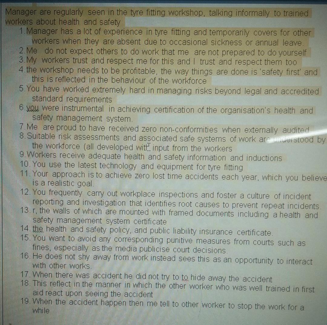 Manager are regularly seen in the tyre fitting workshop, talking informally to trained workers about...