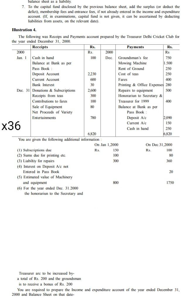 balance sheet as a liability 7. To the capital fund disclosed by the previous balance sheet, add the...