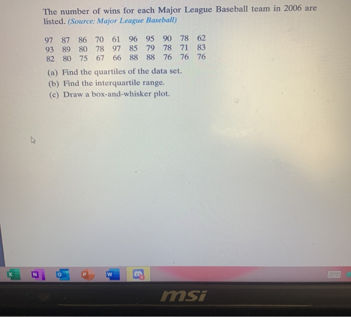 The number of wins for each Major League Baseball team in 2006 are listed. (Source: Major League...