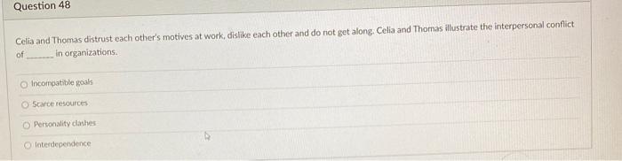 Celia and Thomas distrust each other's motives at work, dislike each other and do not get along....