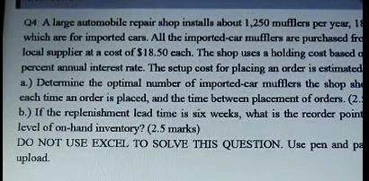 Auto mobile repair shop installs about 1250 mufflers per gear , 18 which are for imported cars. All...