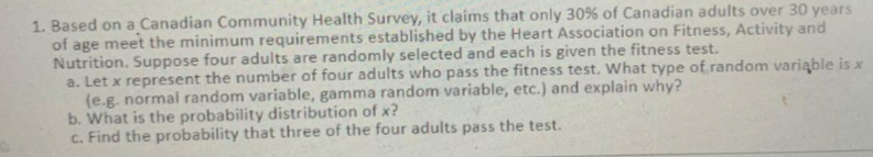 Based on a Canadian Community Health Survey, it claims that only 30% of Canadian adults over 30...